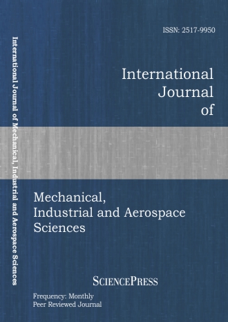International Journal of Mechanical, Industrial and Aerospace Sciences